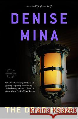 The Dead Hour Denise Mina 9780316003537 Back Bay Books - książka