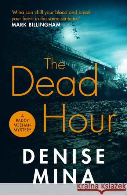 The Dead Hour Denise Mina 9781784709532 Vintage Publishing - książka