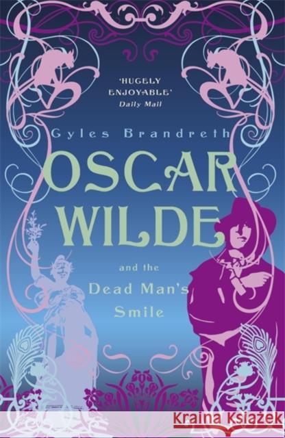 The Dead Man's Smile: The Victorian Murder Mystery Series: 3 Gyles Brandreth 9780719569906 Murray - książka