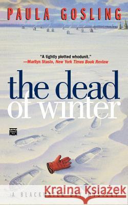 The Dead of Winter Paula Gosling 9780446404990 Mysterious Press - książka