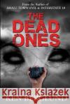The Dead Ones Mike Dow Ken Berglund Antonia Blyth 9781492274988 Tantor Media Inc