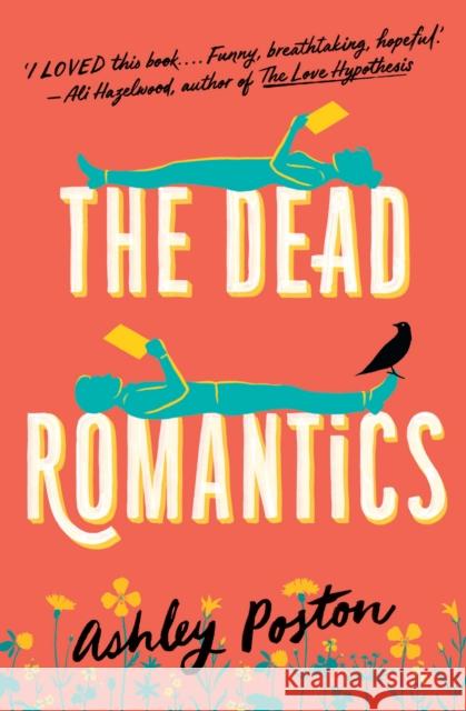 The Dead Romantics Ashley Poston 9780008566562 HarperCollins Publishers - książka