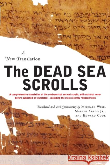 The Dead Sea Scrolls - Revised Edition: A New Translation Wise, Michael O. 9780060766627 HarperOne - książka