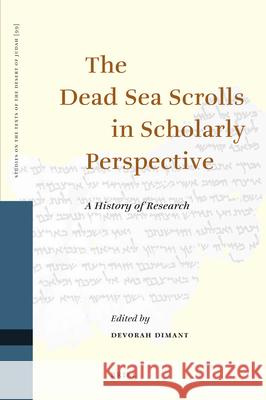 The Dead Sea Scrolls in Scholarly Perspective: A History of Research Tresson-Metry                            Devorah Dimant 9789004208063 Brill Academic Publishers - książka