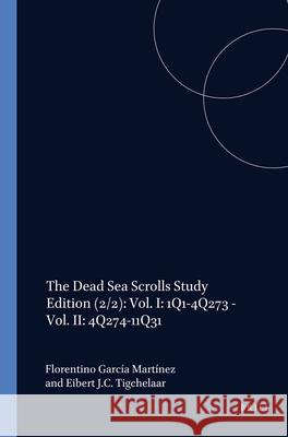 The Dead Sea Scrolls Study Edition: Volume 2 4q274-11q31 Tigchelaar 9789004110595 Brill Academic Publishers - książka