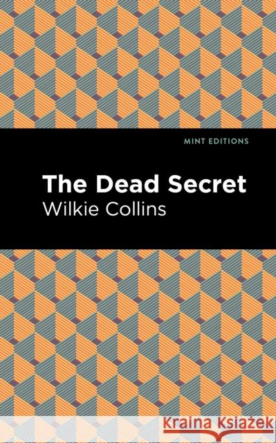 The Dead Secret Wilkie Collins Mint Editions 9781513282220 Mint Editions - książka