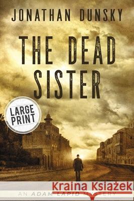 The Dead Sister Jonathan Dunsky 9789657795156 Lion Cub Publishing - książka