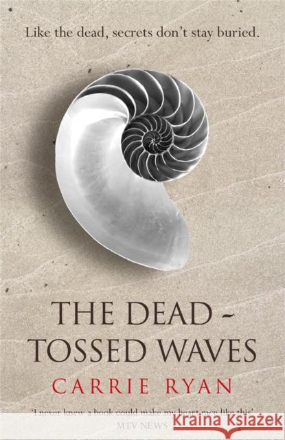 The Dead-Tossed Waves Carrie Ryan 9780575090927 Orion Publishing Co - książka