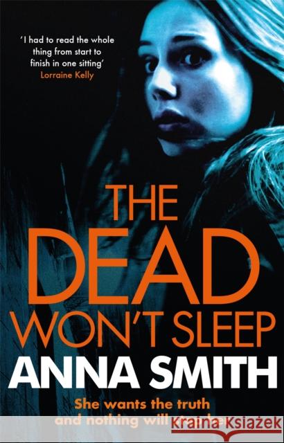 The Dead Won't Sleep: a nailbiting thriller you won't be able to put down! Anna Smith 9780857384928  - książka