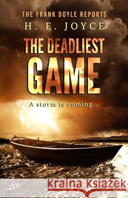 The Deadliest Game H. E. Joyce Elaine Denning 9781497553569 Createspace - książka