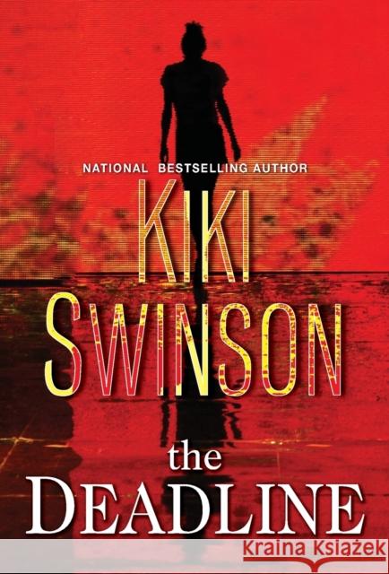 The Deadline Kiki Swinson 9781496729736 Dafina Books - książka