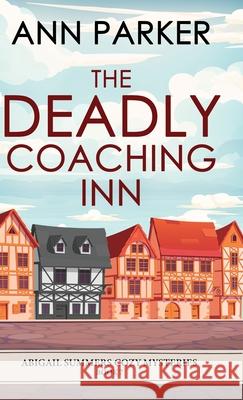The Deadly Coaching Inn Ann Parker 9784824145420 Next Chapter - książka