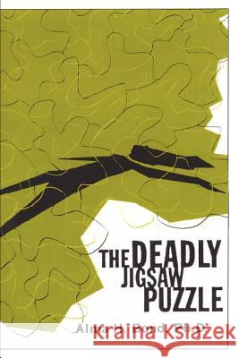 The Deadly Jigsaw Puzzle Alma H. Bond 9780595280759 ASJA Press - książka