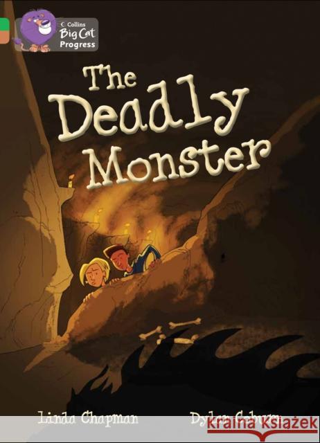 The Deadly Monster: Band 05 Green/Band 12 Copper Linda Chapman 9780007428878 HarperCollins Publishers - książka