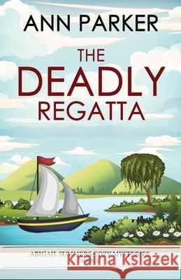 The Deadly Regatta Ann Parker 9784824195555 Next Chapter - książka