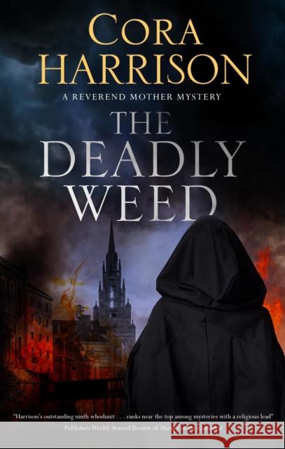 The Deadly Weed Cora Harrison 9781448309825 Canongate Books - książka