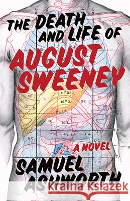 The Death and Life of August Sweeney Samuel Ashworth 9781951631413 Santa Fe Writer's Project - książka