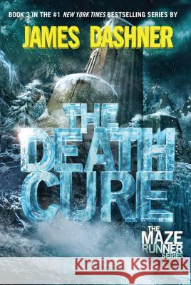 The Death Cure (Maze Runner, Book Three) James Dashner 9780385738774 Delacorte Press Books for Young Readers - książka