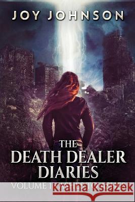 The Death Dealer Diaries Joy Johnson 9784824149152 Next Chapter - książka