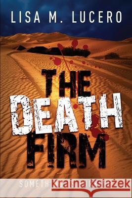The Death Firm Lisa M. Lucero 9781953284174 Light Switch Press - książka
