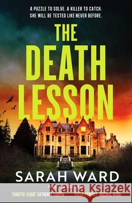 The Death Lesson: A dark and unputdownable Welsh crime thriller Sarah Ward 9781835981450 Canelo - książka