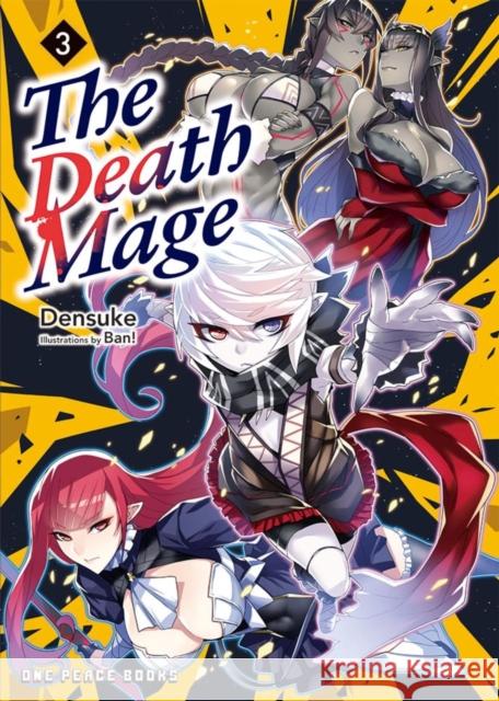 The Death Mage Volume 3 Densuke Densuke 9781642732931 Social Club Books - książka