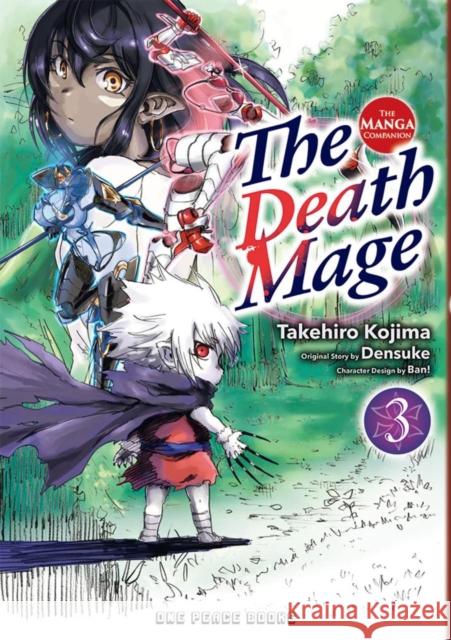 The Death Mage Volume 3: The Manga Companion Takehiro Kojima 9781642732955 Social Club Books - książka
