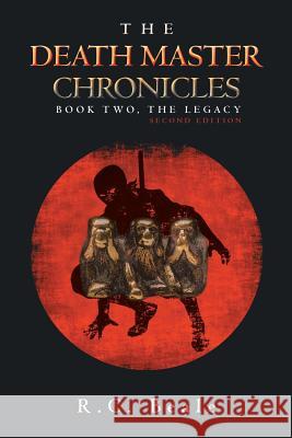 The Death Master Chronicles: Book Two, the Legacy (Second Edition) Beale, R. C. 9781491869055 Authorhouse - książka