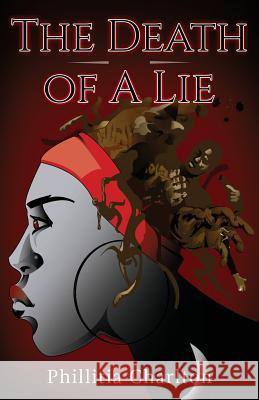 The Death of a Lie Phillitia Charlton Lynel Johnson Washington Ronald Duckett 9780999226902 Charlton Charlton Publishing - książka