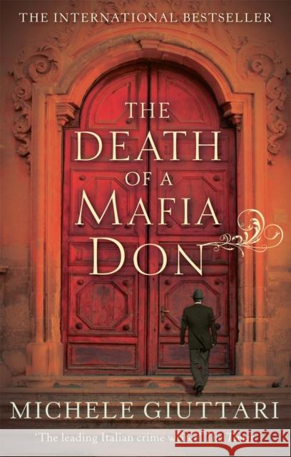 The Death Of A Mafia Don Michele Giuttari 9780349121970 Little, Brown Book Group - książka