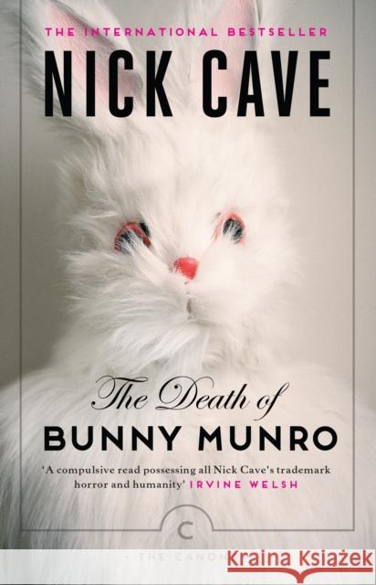 The Death of Bunny Munro Nick Cave 9781782115335 Canongate Books - książka