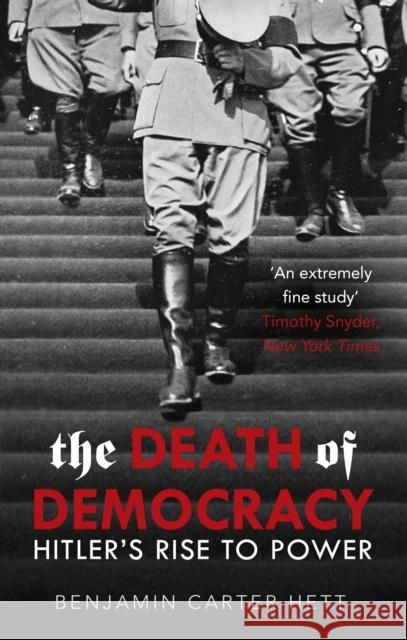 The Death of Democracy Hett Benjamin Carter 9781786090300 Cornerstone - książka