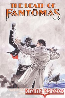 The Death of Fantomas Pierre Souvestre Marcel Allain Sheryl Curtis 9781612276212 Hollywood Comics - książka
