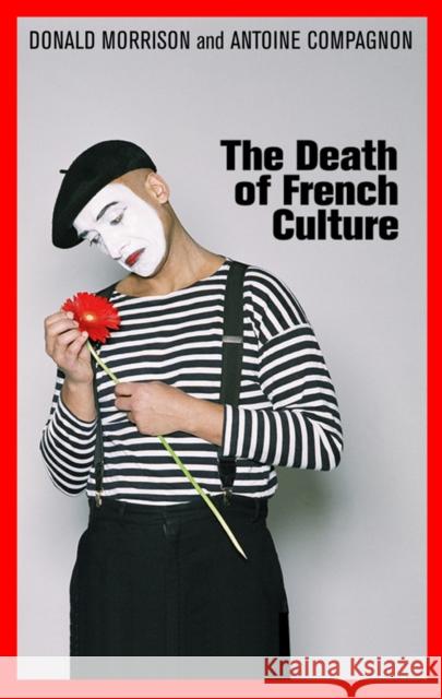 The Death of French Culture  9780745649931 BLACKWELL PUBLISHERS - książka