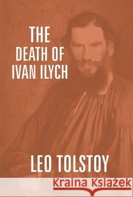 The Death Of Ivan Ilych Leo Tolstoy 9789351286158 Gyan Books - książka