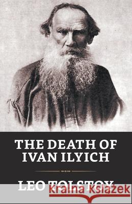 The Death of Ivan Ilych Leo Tolstoy 9789354629426 True Sign Publishing House - książka