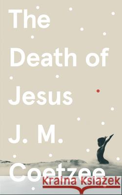 The Death of Jesus Coetzee 	J.M. 9781787302129 HARVILL SECKER - książka