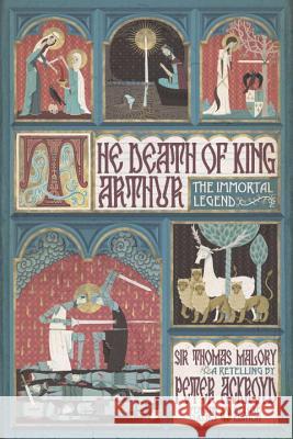 The Death of King Arthur: The Immortal Legend (Penguin Classics Deluxe Edition) Thomas Malory Peter Ackroyd 9780143106951 Penguin Books - książka