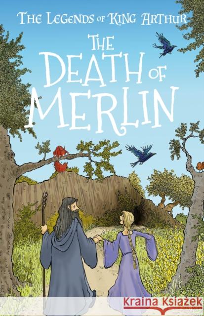 The Death of Merlin (Easy Classics) Tracey Mayhew 9781782265122 Sweet Cherry Publishing - książka