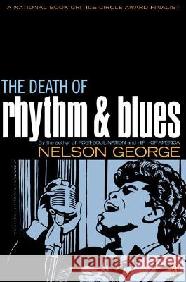 The Death of Rhythm and Blues Nelson George 9780142004081 Penguin Books - książka