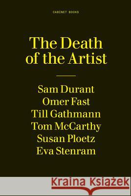 The Death of the Artist: A 24-Hour Book Najafi, Sina 9781932698893 Cabinet - książka