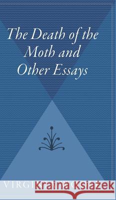 The Death of the Moth and Other Essays Virginia Woolf 9780544310346 Harcourt Children's Books - książka