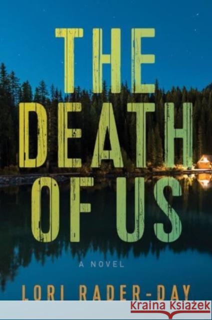 The Death of Us: A Novel  9780063293335 William Morrow & Company - książka
