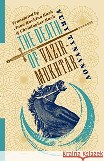 The Death of Vazir-Mukhtar Anna Kurkina Rush Christopher Rush 9780231193870 Columbia University Press - książka