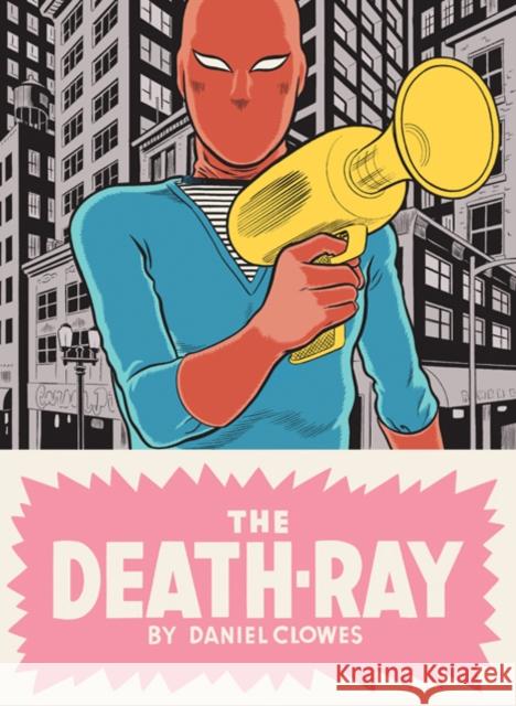 The Death-Ray Daniel Clowes 9781770460515 Drawn & Quarterly - książka