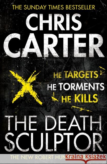 The Death Sculptor: A brilliant serial killer thriller, featuring the unstoppable Robert Hunter Chris Carter 9780857203021 Simon & Schuster Ltd - książka