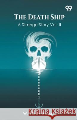 The Death Ship A Strange Story Vol. II W. Clark Russell 9789371811767 Double 9 Books - książka