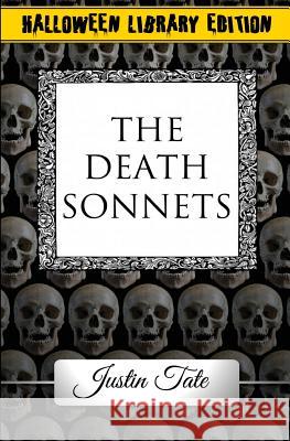 The Death Sonnets Justin Tate 9781492398240 Createspace - książka