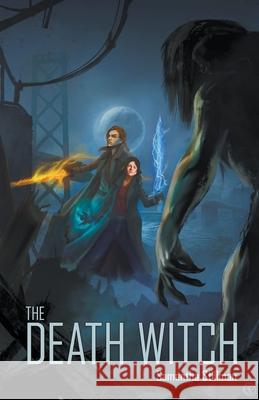 The Death Witch Samantha Stillman 9798201049560 Samantha Stillman - książka