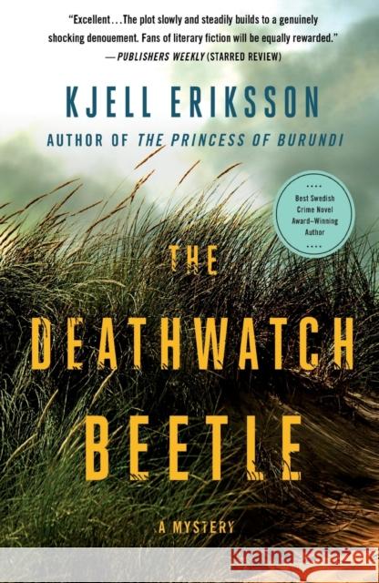 The Deathwatch Beetle: A Mystery Eriksson, Kjell 9781250856913 Minotaur Books - książka